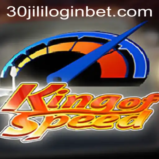 KingofSpeed: Master the Art of Racing with 30jili com Login